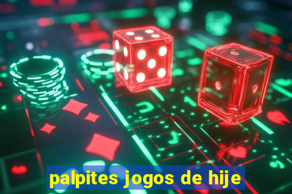 palpites jogos de hije